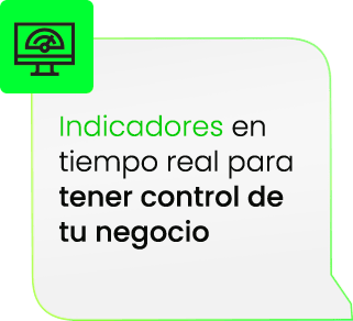 Indicadores en tiempo real para tener control de tu negocio